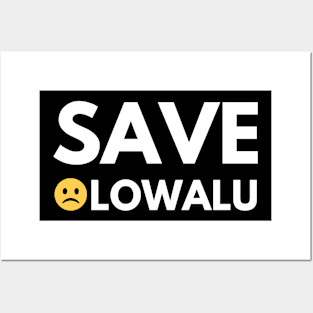 Save Olowalu Posters and Art